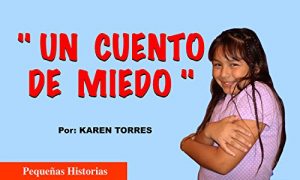 Descargar Un Cuento de Miedo (Pequenas Historias nº 5) pdf, epub, ebook