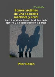 Descargar SOMOS  VÍCTIMAS DE UNA SOCIEDAD MACHISTA Y CRUEL pdf, epub, ebook