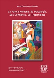 Descargar La Pareja Humana:Su Psicología, Sus Conflictos, Su Tratamiento pdf, epub, ebook