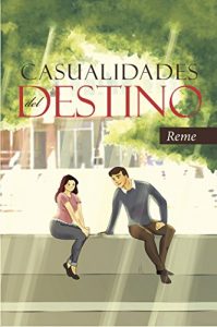 Descargar Casualidades del destino (NO-FICCIÓN) pdf, epub, ebook