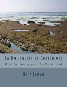 Descargar La Motivacion es Contagiosa: Motivacion pdf, epub, ebook