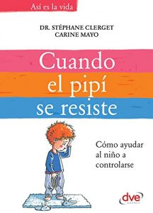 Descargar Cuando el pipí se resiste pdf, epub, ebook