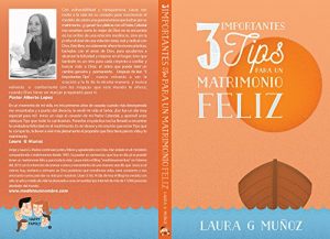 Descargar 3 Importantes Tips para Un Matrimonio Feliz pdf, epub, ebook