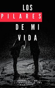 Descargar Los pilares de mi vida pdf, epub, ebook