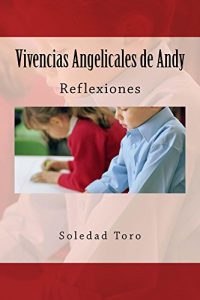 Descargar Vivencias Angelicales de Andy pdf, epub, ebook