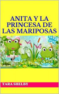 Descargar Anita y la princesa de las mariposas pdf, epub, ebook