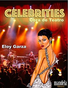 Descargar Celebrities Obra de Teatro pdf, epub, ebook