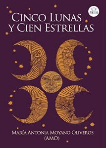 Descargar Cinco Lunas y Cien Estrellas pdf, epub, ebook
