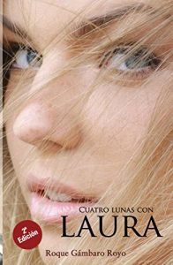 Descargar Cuatro lunas con Laura. 2ª Edición pdf, epub, ebook