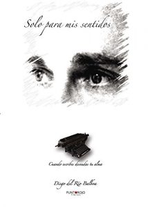 Descargar Solo para mis sentidos pdf, epub, ebook