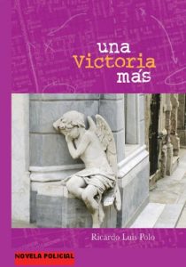 Descargar UNA VICTORIA MÁS (FEDERICO G. PECTHOS BRANKA (DETECTIVE) nº 2) pdf, epub, ebook