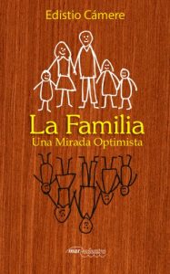 Descargar La Familia: Una mirada optimista pdf, epub, ebook