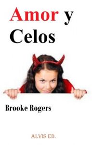 Descargar Amor y Celos pdf, epub, ebook