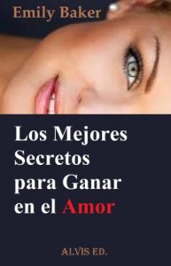 Descargar Los Mejores Secretos para Ganar en el Amor pdf, epub, ebook