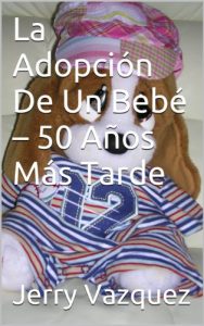 Descargar La Adopción De Un Bebé – 50 Años Más Tarde pdf, epub, ebook