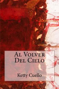 Descargar Al volver del cielo pdf, epub, ebook