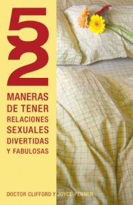 Descargar 52 maneras de tener relaciones sexuales divertidas y fabulosas (52 Maneras de…) pdf, epub, ebook