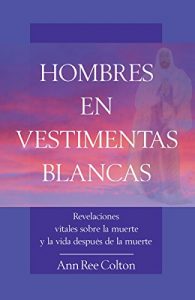 Descargar Hombres en Vestimentas Blancas pdf, epub, ebook