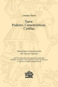 Descargar Tarot: Poderes, Características, Cerillas: Manual para la interpretación del Tarot de Marsella pdf, epub, ebook
