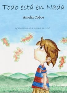 Descargar Todo está en Nada: ¿Y si existiera otra manera de vivir? pdf, epub, ebook