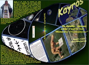 Descargar Kayros, de escalas, tiempos, ciclos y sobre todo “Momentos Trascendentes” pdf, epub, ebook