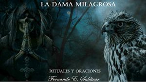 Descargar La dama milagrosa Rituales y Oraciones: La santa muerte pdf, epub, ebook