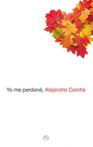 Descargar Yo me perdoné pdf, epub, ebook