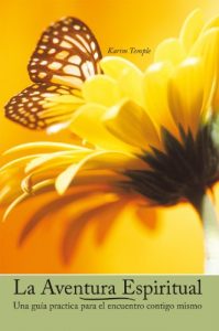 Descargar La Aventura Espiritual: Una guía practica para el encuentro contigo mismo pdf, epub, ebook