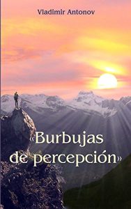 Descargar «Burbujas  de percepción» pdf, epub, ebook