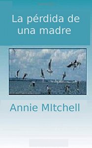 Descargar La pérdida de una madre pdf, epub, ebook