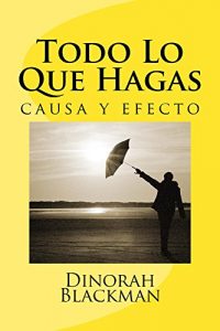 Descargar Todo Lo Que Hagas pdf, epub, ebook