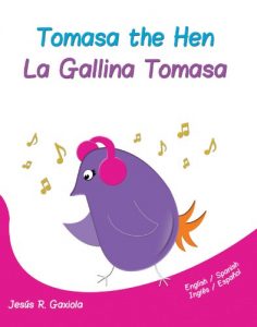 Descargar Tomasa the Hen / La Gallina Tomasa Bilingual English-Spanish Edition/Edición Bilingüe Inglés-Español pdf, epub, ebook