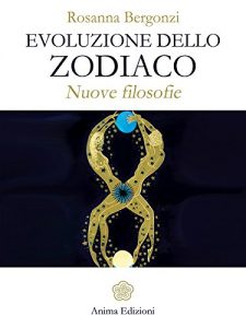 Descargar Evoluzione dello Zodiaco: Nuove filosofie pdf, epub, ebook