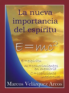 Descargar La Nueva Importancia del espíritu (cuentos sobre conocimientos y desconocimientos nº 1) pdf, epub, ebook
