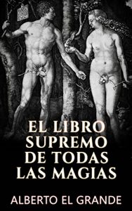Descargar El libro Supremo de todas la Magias pdf, epub, ebook