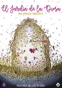 Descargar EL JARDÍN DE LA DIOSA: PRÁCTICA DE LOS 21 DÍAS pdf, epub, ebook
