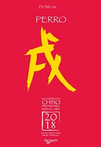 Descargar Su horóscopo chino. Perro pdf, epub, ebook