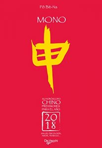 Descargar Su horóscopo chino. Mono pdf, epub, ebook