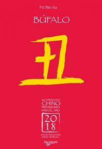 Descargar Su horóscopo chino. Búfalo pdf, epub, ebook