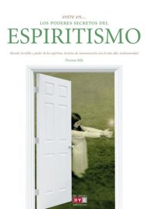 Descargar Entre en… los poderes del espiritismo pdf, epub, ebook