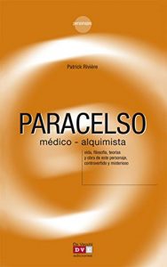 Descargar Paracelso, médico-alquimista pdf, epub, ebook