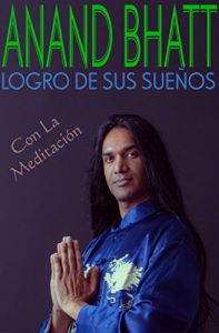 Descargar Logro De Sus Sueños Con La Meditación pdf, epub, ebook