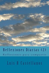 Descargar Reflexiones Diarias (2): Reflexiones para compartir pdf, epub, ebook