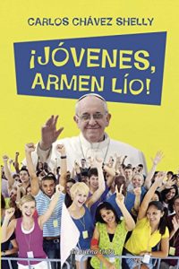 Descargar ¡Jóvenes, armen lío! pdf, epub, ebook