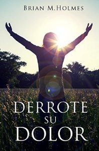 Descargar Derrote Su Dolor pdf, epub, ebook