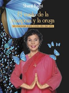 Descargar El Vuelo de la Mariposa y la Oruga: Un mensaje para cada día del año (Meditación y Yoga nº 2) pdf, epub, ebook