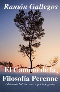 Descargar El camino de la filosofía perenne (Diálogos holistas nº 3) pdf, epub, ebook