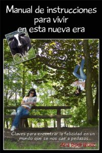 Descargar Manual de instrucciones para vivir en esta nueva era (Vacas Gordas nº 1) pdf, epub, ebook