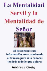 Descargar La Mentalidad Servil y la Mentalidad de Señor pdf, epub, ebook