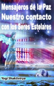 Descargar Mensajeros de la Paz   Nuestro contacto con los Seres Estelares pdf, epub, ebook